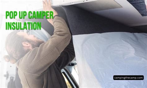 Pop Up Camper Insulation Tips And Tricks For Keeping Warm