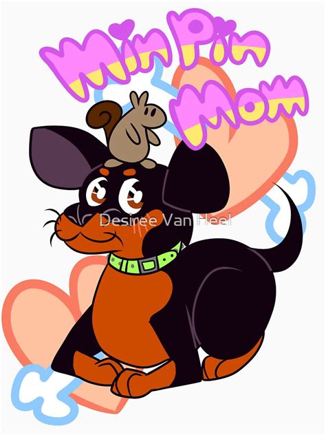 Min Pin Mom T Shirt For Sale By Toxickrieg Redbubble Dogs T