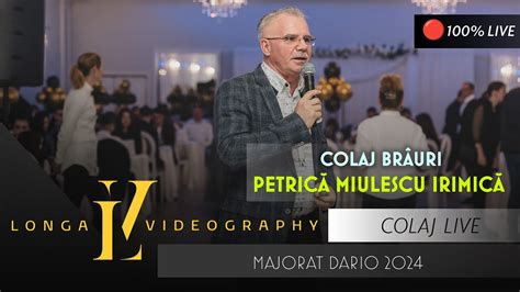 Petrica Miulescu Irimica Colaj Brauri Majorat Dario Youtube