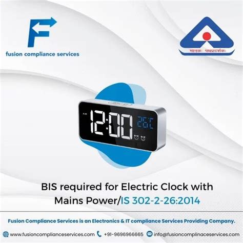 Bis Certification For Electronic Clocks With Mains Power At Rs