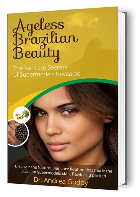 Amazon The Brazilian Skincare Secrets Guide To Ageless Beauty The