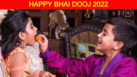 Bhai Dooj 2022 Shubh Muhurat Puja Vidhi And Significance During