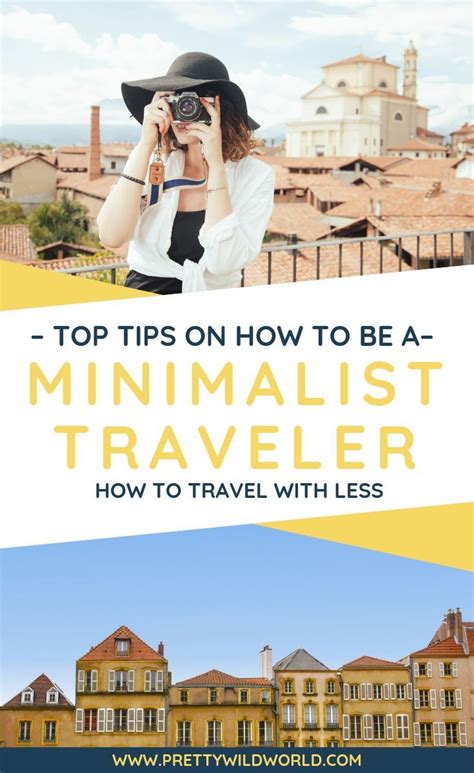 Minimalist Travel Tips How To Travel With Less Packing Checklist