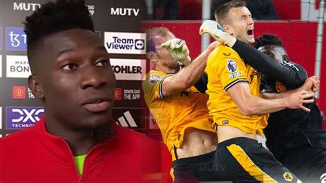 Man Utd Goalkeeper Andre Onana Breaks Silence After Pgmol Admit Wolves