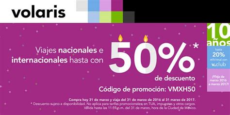 Volaris Hasta 50 De Descuento En Viajes Nacionales E Enternacionales