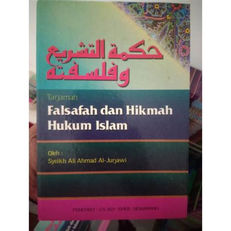 Jual Hikmatul At Tasyri Wa Falsafah Falsafah Dan Hikmah Hukum Islam