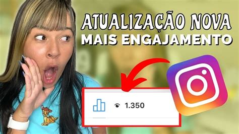 A Nova AtualizaÇÃo Do Story Vai Aumentar Suas VisualizaÇÕes E