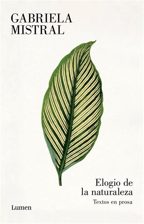 Elogio De La Naturaleza Ebook Gabriela Mistral