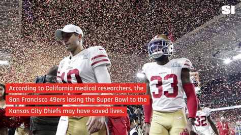 Medical Experts Say 49ers' Super Bowl Loss Might Have Saved Lives ...