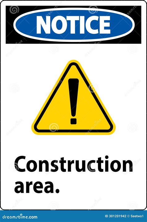 Notice Construction Area Symbol Sign On White Background Vector