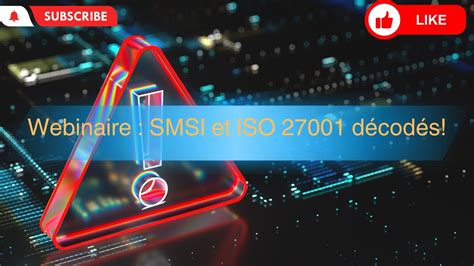 Webinaire D Di Au Smsi Et La Norme Iso Renforcez Votre