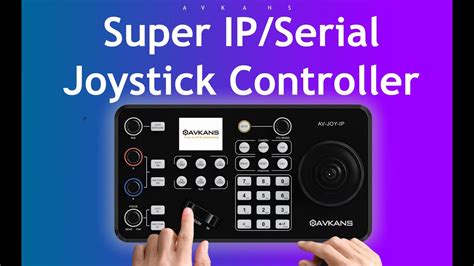 AVKANS IP Joystick Controller Set Up Ptzcamera Ipcontroller Avkans