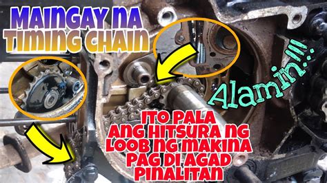 Maingay Na Timing Chain Huwag Agad Patagalin Para Hindi Matulad Sa