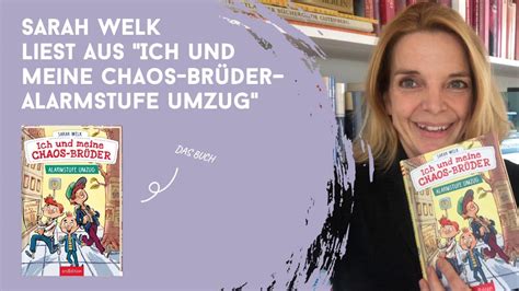 Sarah Welk liest aus Ich und meine Chaosbrüder YouTube