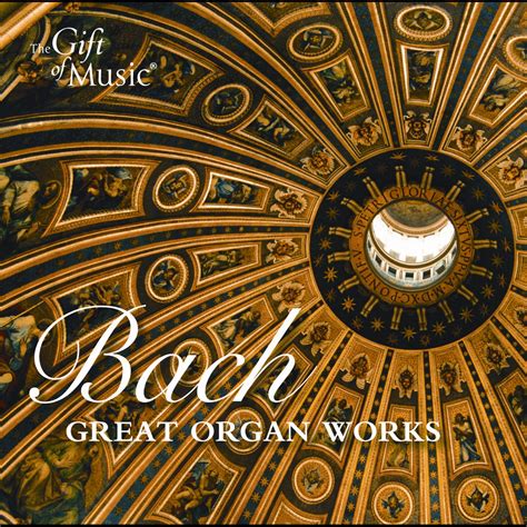 Bach Great Organ Works Album By Martin Souter Apple Music