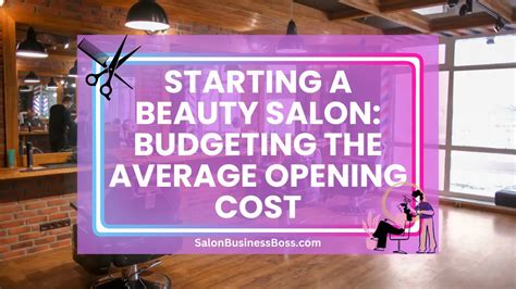 Starting A Beauty Salon Budgeting The Average Opening Cost Salon