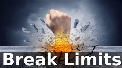 Break Limits Youtube