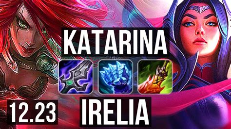 Katarina Vs Irelia Top 13 1 2 Legendary 300 Games Euw