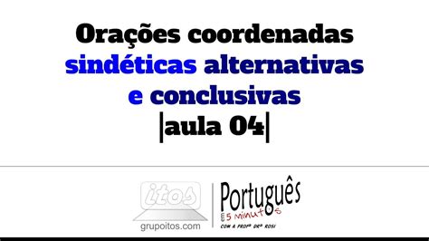 Assinale A Alternativa Que Apresenta Uma Oração Coordenada Sindética