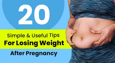 20 Simple Useful Tips For Losing Weight After Pregnancy