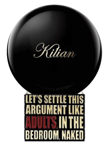 Let s Settle This Argument Like Adults In The Bedroom Naked By Kilian parfem parfem za žene