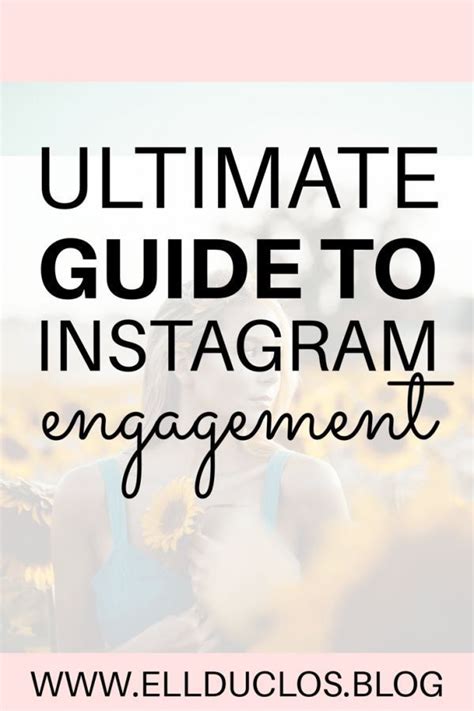 The Ultimate Guide To Increase Instagram Engagement Grow Your Instagram Instagram Engagement