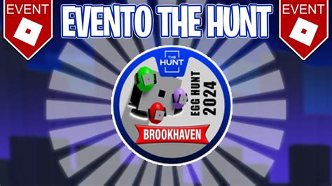 CÓMO CONSEGUIR EL EMBLEMA THE HUNT en BROOKHAVEN RP EVENTO ROBLOX THE