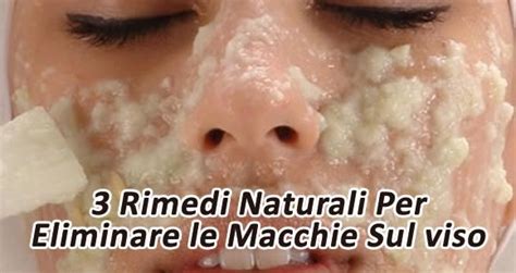 Eliminare Macchie Brufoli Rimedi Naturali Prodotto Speciale Siero Viso