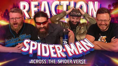 Spider Man Across The Spider Verse MOVIE REACTION YouTube