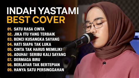 Indah Yastami Top Hits Lagu Lagu Cover Full Album Terbaru 2023