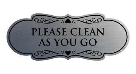 Signs ByLITA Designer Please Clean As You Go Sign (Brushed Silver) - Small - Walmart.com