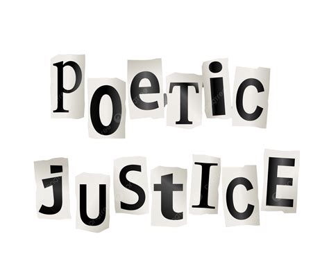 Poetic Justice Png Vector Psd And Clipart With Transparent