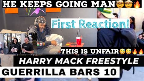 HARRY MACK GUERILLA BARS 10 FIRST REACTION HE SPIT 7 MINS STRAIGHT