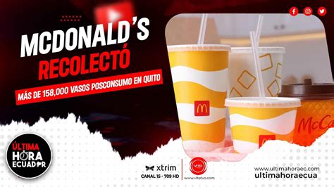 En Meses Mcdonald S Recolect M S De Vasos Posconsumo En