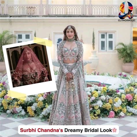 Check Out The Stunning Surbhi Chandna In Her Beloved Lehenga 😍🔥 In