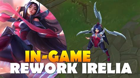 REWORK IRELIA IN GAME Habilidades Animaciones League Of