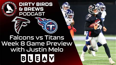 Falcons Vs Titans NFL Week 8 Game Preview With Justin Melo YouTube