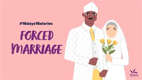 Forced Marriage 16 Days 16 Stories