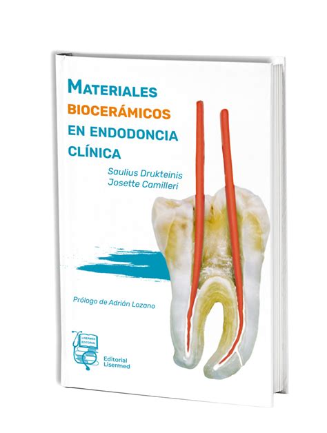 Materiales biocerámicos en endodoncia clínica Drukteinis Camilleri