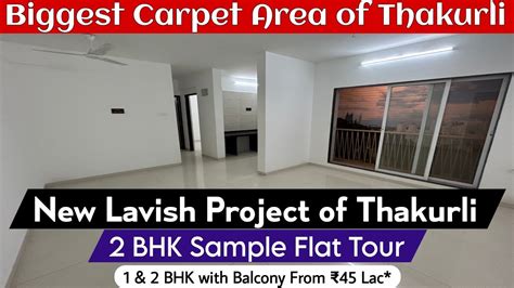 New Big Carpet Area Bhk Flat For Sale In Thakurli Prime Location