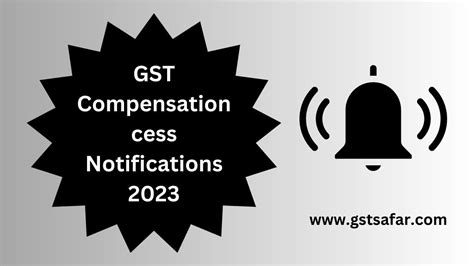 Gst Compensation Cess Notifications 2023gst Compensation Cess 2023