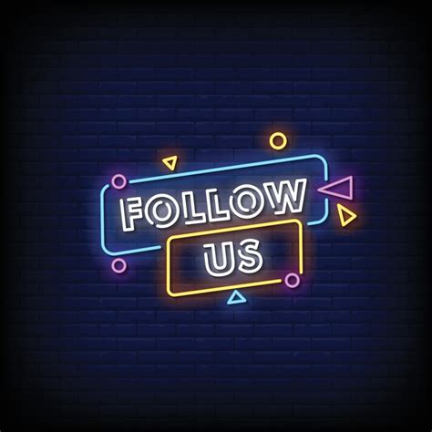 Follow Us Neon Signs Style Text Vector 2185659 Vector Art at Vecteezy