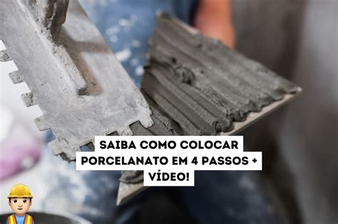 Saiba como colocar porcelanato em 4 passos vídeo