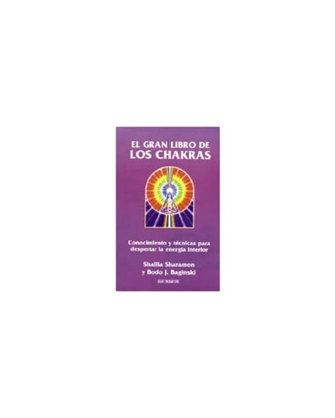 El Gran Libro De Los Chakras Shalila Sharamon Ed Edaf