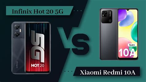 Infinix Hot 20 5G Vs Xiaomi Redmi 10A Full Comparison Full Specifications YouTube