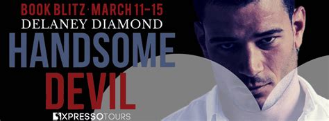 Handsome Devil Book Blitz And 25 Giveaway Romance Author Delaney