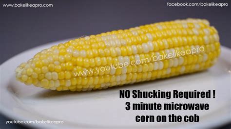 Easy Microwave Corn On The Cob Recipe No Shucking Needed Youtube