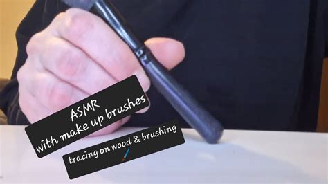 Asmr With Make Up Brushes 🖌 ️ Tracing And Brushing Youtube