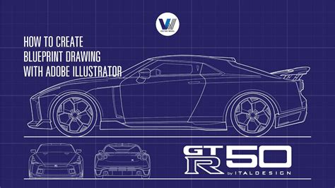 NISSAN GT R50 ITALDESIGN CREATE BLUEPRINT DRAWING WITH ADOBE