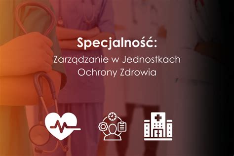 Zarządzanie w Jednostkach Ochrony Zdrowia Bezpieczeństwo zdrowotne